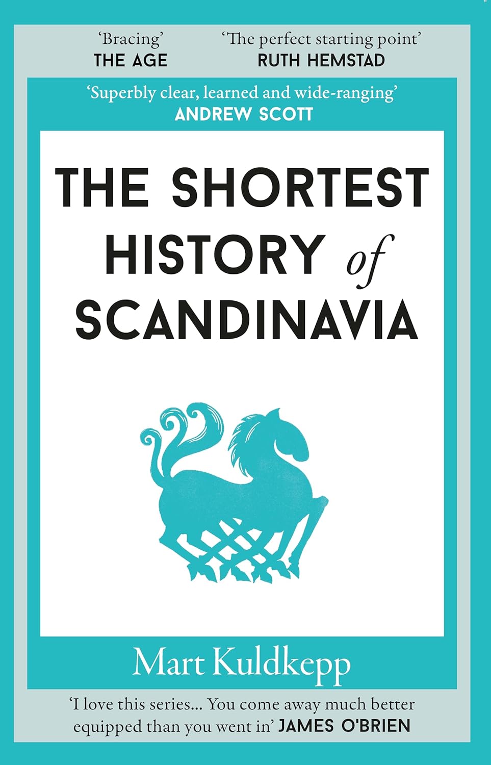 The Shortest History of Scandinavia