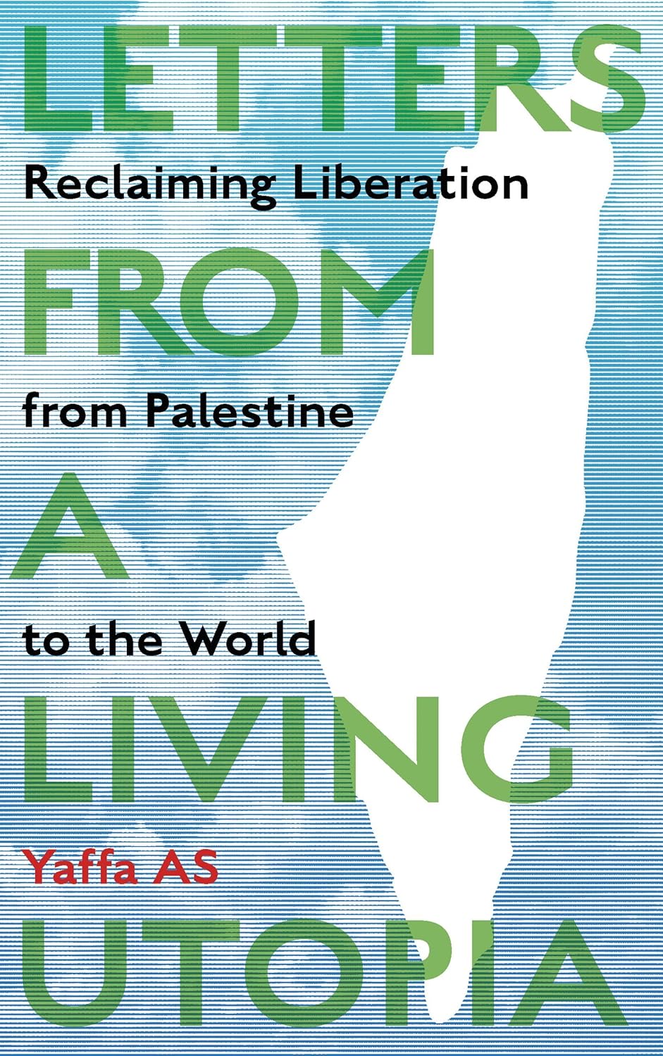Letters from a Living Utopia - PRE-ORDER