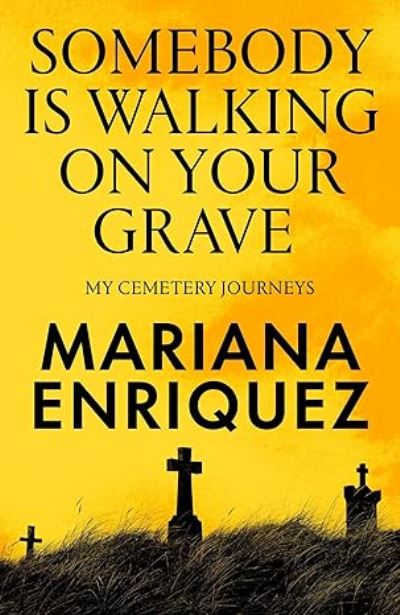 Someone Is Walking on Your Grave