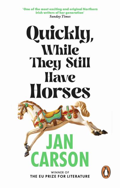 Quickly, while they still have horses