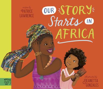 Our story starts in Africa