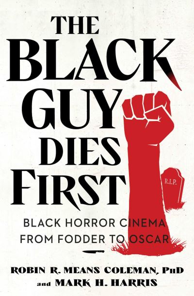 The Black guy dies first