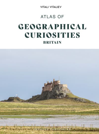 Atlas of Geographical Curiosities. Britain