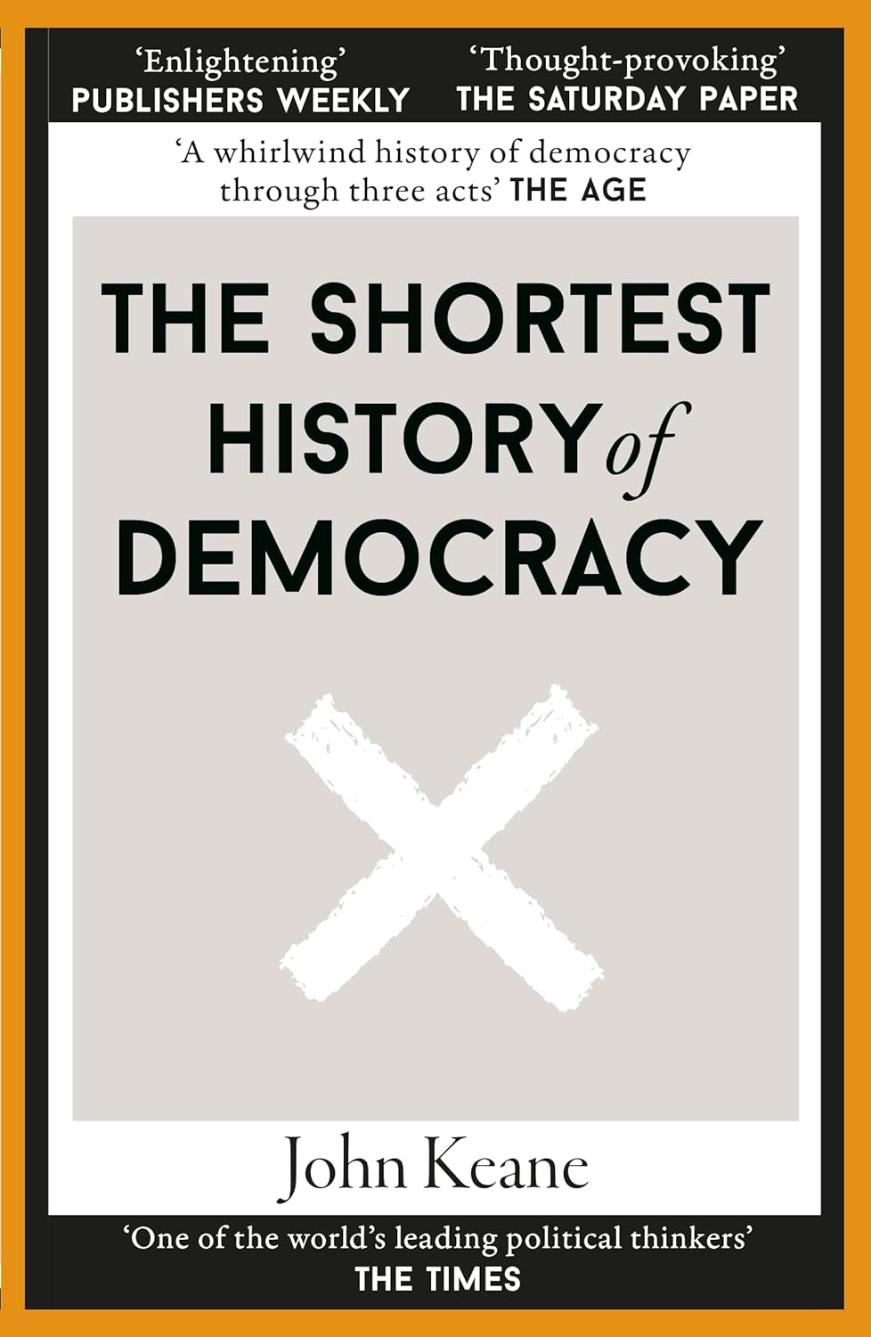 The Shortest History of Democracy