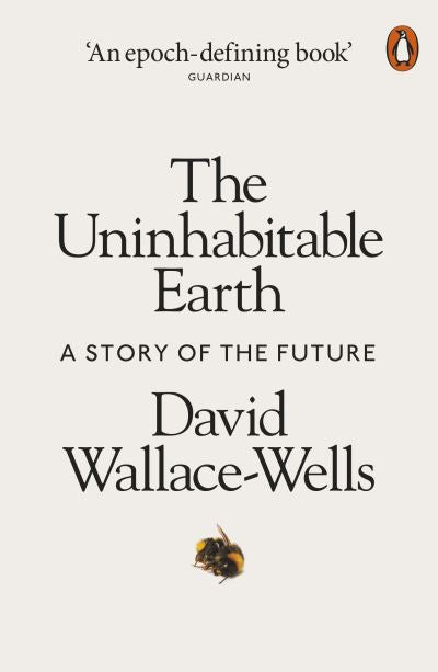 The uninhabitable earth