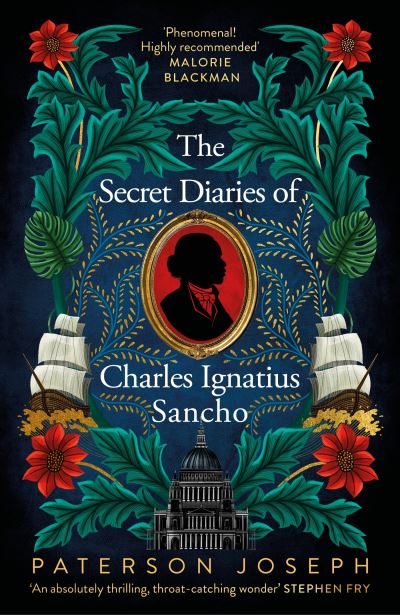 The secret diaries of Charles Ignatius Sancho