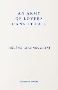 An Army of Lovers Cannot Fail