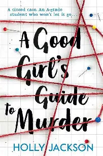 A good girl's guide to murder