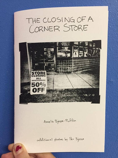 Closing of a Corner Store (Zine)